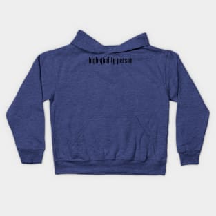 high-quality person Kids Hoodie